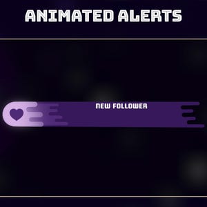 May include: Animated alert graphic with the text "ANIMATED ALERTS" at the top. A purple bar with a heart icon and the words "NEW FOLLOWER" is displayed. The background is a dark purple gradient.