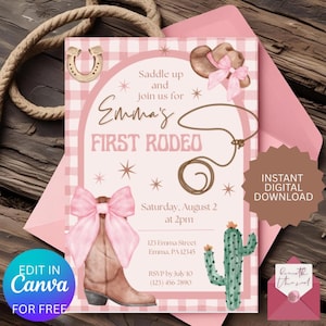 May include: Pink and brown rodeo-themed invitation with the text "Emma's First Rodeo." The design includes a cowboy hat, boots, a horseshoe, and a lasso. The invitation also has a cactus illustration and the text "Edit in Canva for Free."