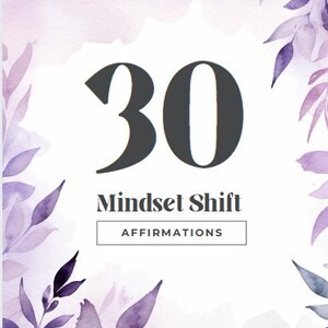 Digital Mindset Shift Affirmations, Personal Growth Tool, Positive Thinking, Self-Improvement, Mindfulness Gift,Mindset Shift Affirmations