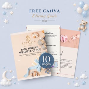 Może przedstawiać: Cyfrowy przewodnik zatytułowany Baby Shower Website Guide od Parnilla Studio, zawierający 10 stron instrukcji dostosowywania szablonu Canva. Dokument zawiera tekst, zdjęcia bucik&oacute;w dziecięcych oraz elementy dekoracyjne.