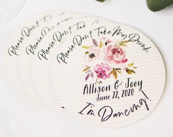 Don't Take My Drink Wedding Coasters, I'm Dancing, Mauve Floral Personalized Names & Wedding Date Wedding Favor Coaster (Item - CMD540)