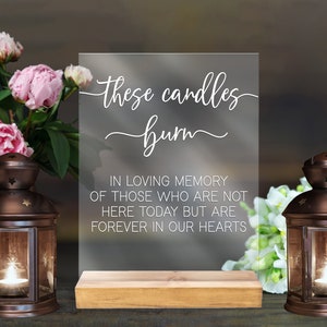 Wedding Memorial, Remembrance In Loving Memory Wedding Sign, Wedding Memorial Sign, Acrylic Wedding Sign, Memorial Candle (Item - BRN622)