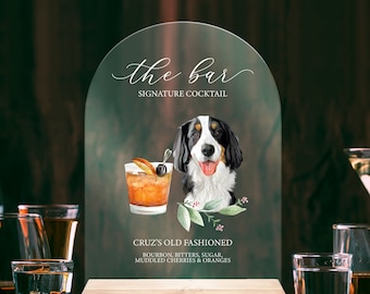 Dog Drink Sign met Custom Pet Painting, Wedding Sign UW Custom Dog Pet Pictures, Bar Sign Signature Drinks Dog Drinks Sign Clear (DBS642)