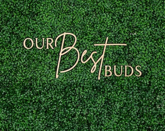 Our Best Buds Letters for Wedding Wall, Wooden Letters for Seating Chart Floral, Wooden Letters DIY Wedding Seating Chart Wall Sign OBB223