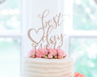 Wedding Cake Topper Best Day Ever Floating Topper Glitter Wedding Engagement Shower Cake Topper (BDE900)