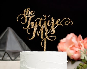 Gold Bridal Shower Cake Topper "the Future Mrs" Cake Topper Wedding Shower Cake Topper Gold Glitter Bridal Shower Decor Cake Topper (FMR800)