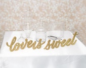 Standing "Love Is Sweet" Sign Set - Wedding Sign for Candy, Dessert, or Wedding Table Decor - Wooden Signs for Wedding (Item - LIS200)