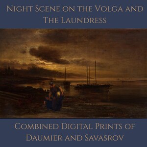 Op de afbeelding: Digitale print van een schilderij getiteld "Nachtscène aan de Wolga en de Wasserij". Het kunstwerk toont een donker, sfeervol landschap met figuren bij water, boten en een dramatische lucht. De tekst onderaan luidt "Combined Digital Prints of Daumier and Savasrov."
