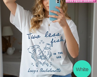 Two Less Fish in the Sea Bridal Shower Shirt: Custom Fishing Bachelorette Tee
