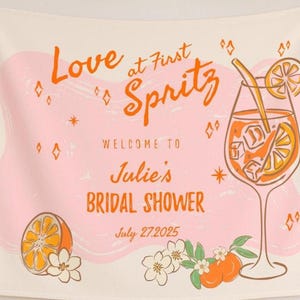Love a first Spritz, Spritz Cocktail, Cute Custom Wedding Shower Sign Decor, Personalized Bridal Brunch Wall Decoration photo booth backdrop