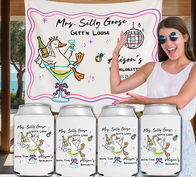 May include: White can coolers with a cartoon goose in a martini glass, with text that reads "Mrs. Silly Goose Gett'n Loose". A matching backdrop is visible behind the coolers. The backdrop has the same goose graphic and text.
