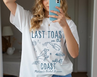 Beach Bachelorette Party Shirt: Comfort Colors Last Toast on the Coast