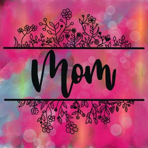 Impressão de borda floral com caligrafia de mãe, cartão postal, bolsa tote, design de diário | Download digital para impressão | Arte para presente editável