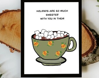 Wydrukowana kartka z życzeniami | Gorąca czekolada | Święta są słodsze z Tobą | Karta do natychmiastowego pobrania w wersji cyfrowej