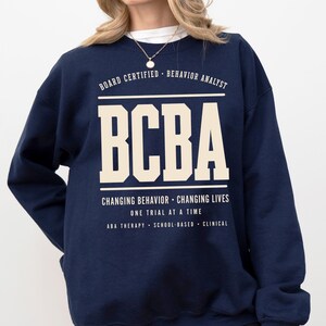 BCBA Sweatshirt | Board Certified Behavior Analyst | BCBA Gift | ABA Therapy Shirt | Behavior Analyst Crewneck