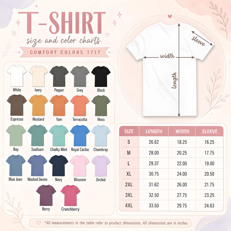 May include: A T-shirt size and color chart for Comfort Colors 1717. It displays twenty-three color swatches, a diagram of a white T-shirt with length, width, and sleeve measurement arrows, and a table listing dimensions in inches for sizes S to 4XL.