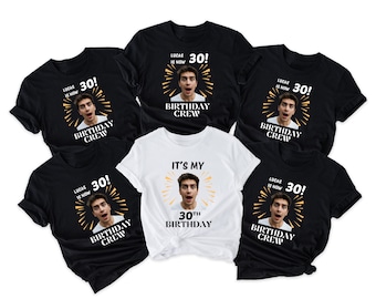 Funny Birthday Matching Shirt, Custom Face Birthday Shirt, Birthday Photo Shirts, Birthday Party Tees, Custom Photo Shirt, Birthday Crew Tee