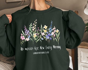 His Mercies Are New Every Morning-sweatshirt, christelijk sweatshirt met retro bloem, op geloof gebaseerde kleding, gezellig shirt met bijbeltekstcitaten