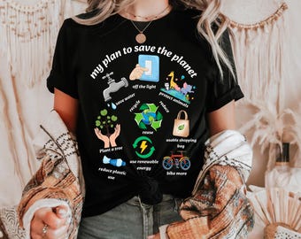 Earth Day t-shirts, Save the Planet Shirt, Environmental Shirts, Recycle Reuse, Happy Earth Day Shirt, Support The Planet Tees