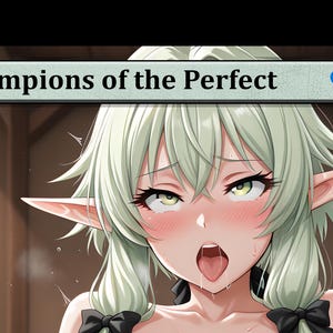 Könnte beinhalten: Anime-Illustration einer Elfe mit langen, hellgrünen Haaren und spitzen Ohren. Das Bild zeigt den Text "Champions of the Perfect" oben. Die Elfe hat ein gerötetes Gesicht und einen offenen Mund.