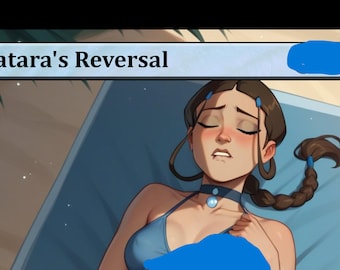 Katara's Reversal - Avatar Waifu Proxy Foil Sexy TCG
