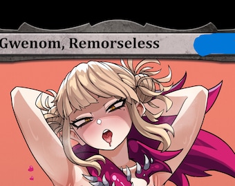 Gwenom, Despiadada - Toga Waifu Proxy Foil Sexy TCG