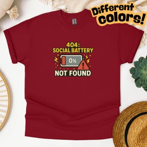 Social Battery Not Found T-shirt, Funny Introvert T-Shirt, T-shirt for men, T-shirt for women, Funny T-shirt, Meme T-shirt