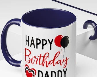 Happy Birthday Daddy Accent Coffee Mug — Red & Black Balloons Heart (11/15oz)