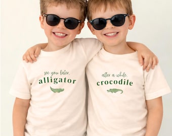 Twin Shirts "See You Later Alligator / After A While Crocodile" | Funny Kids Toddler Matching Set