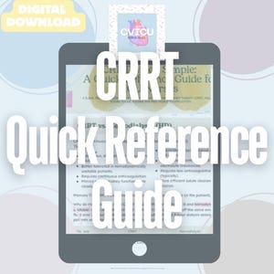 CRRT Quick Reference Guide for ICU Nurses | Critical Care Cheat Sheet (Digital Download)