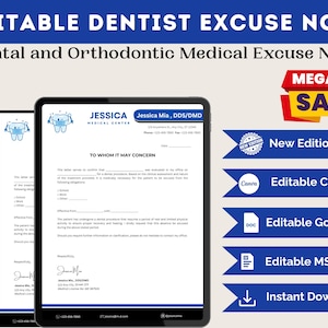 May include: Digital dental excuse note template. The image shows a tablet displaying a medical excuse note, with two additional notes in the background. The text includes "Editable Dentist Excuse Note" and "Dental and Orthodontic Medical Excuse Note."