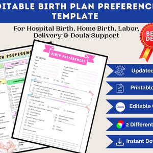 May include: A printable birth plan template with the text "EDITABLE BIRTH PLAN PREFERENCES TEMPLATE". The template includes sections for birth preferences, delivery options, and after-delivery details. The image also features a "BEST DEAL" badge and icons for "Updated Version", "Printable PDF", "Editable Canva", "2 Different Designs", and "Instant Download".