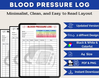 May include: A digital blood pressure log with a minimalist design. The image shows a tablet displaying a blood pressure chart, alongside two black and white versions. Text includes "Blood Pressure Log" and "Minimalist, Clean, and Easy to Read Layout."