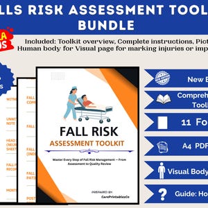 May include: A bundle of resources titled "FALLS RISK ASSESSMENT TOOLKIT" with the text "EXTRA BONUS" and "11 Forms". The toolkit includes a visual body diagram and guide. The cover features a person on a gurney being attended to by a healthcare worker.