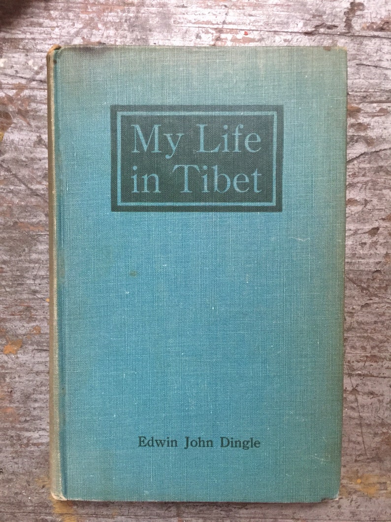 1952 My Life in Tibet Book Edwin John Dingle image 1