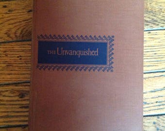 Vintage 1940's The Unvanquished Howard Fast Book