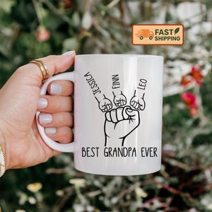 Best Grandpa Ever Mug, Custom Kids Names Mug with Fist Bump Design, Personalized Grandfather Gift from Grandkids, Cute Papa Coffee Cup