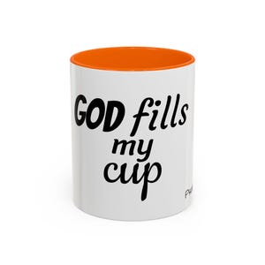 Inspirational Coffee Mug: &quot;God Fills My Cup&quot; - Faith-Based Gift