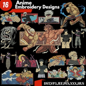 May include: A selection of 16 Anime Embroidery Designs. The designs showcase diverse anime characters in dynamic poses, with striking outlines and vivid colours. The text "Anime Embroidery Designs" is at the top, and the number "16" is in a red circle.
