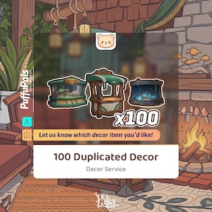 Può includere: Immagine con tre elementi decorativi: un terrario, una piccola bancarella e un acquario. Il testo recita "100 Duplicated Decor" e "Decor Service". L'immagine ha uno stile a cartoni animati con un camino e mobili in legno.