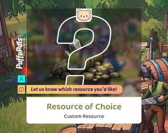Palia | Resources of Choice [Custom]