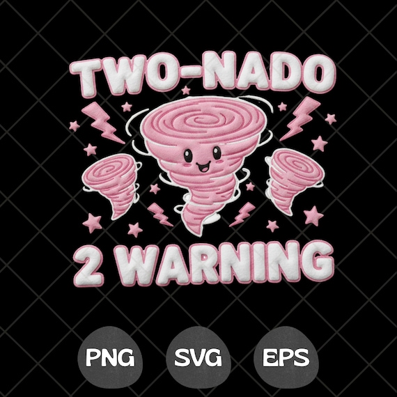 Two-nado Warning 2nd Birthday PNG SVG EPS, Pink Tornado Party Shirt Design (Digital Download)