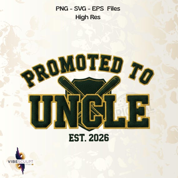 Promoted To Uncle Est 2026 PNG SVG EPS Baby Announcement Design