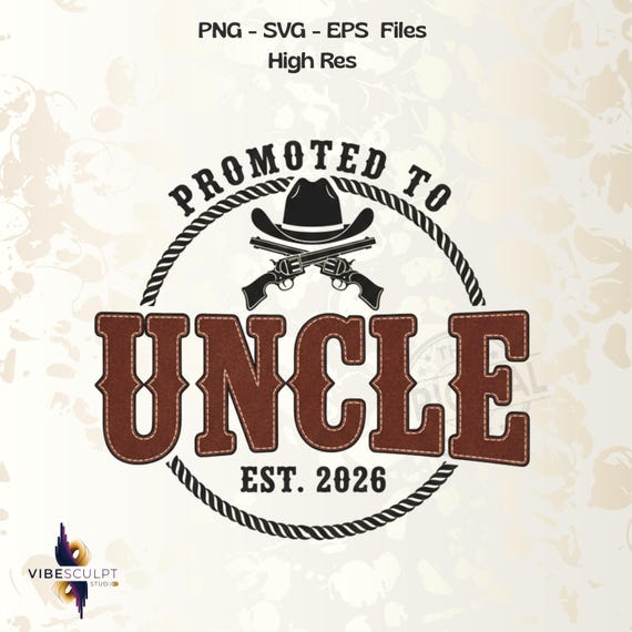 Promoted To Uncle Est 2026 SVG PNG EPS Coboy Announcement Design