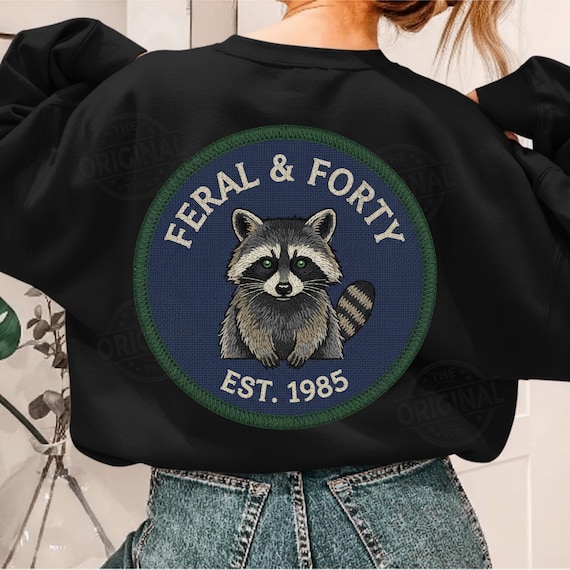 Feral And Forty  PNG SVG EPS Funny 40th Birthday Raccoon Graphic Design