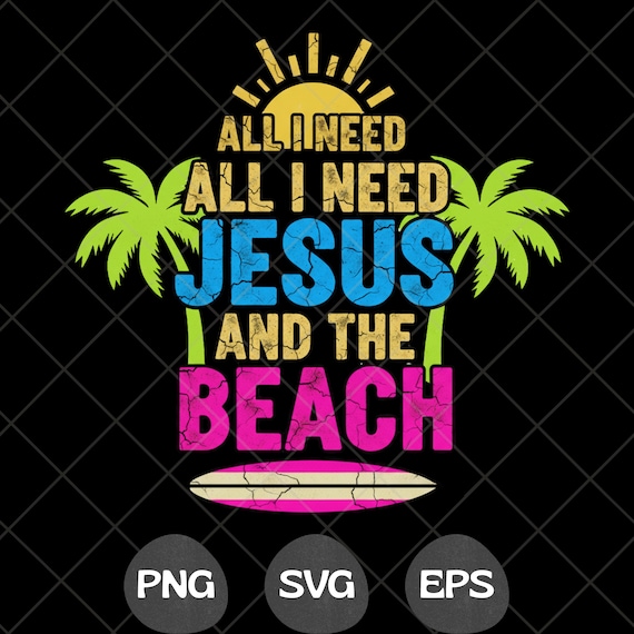 Jesus and The Beach PNG SVG EPS: Christian Summer Design (Digital Download)