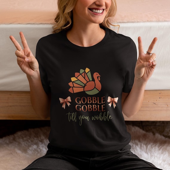 Gobble Gobble Png, Gobble Till You Png, Thanksgiving 2025, Turkey Svg, Thankful Turkey Png, Funny Turkey Png, Peaceful Shirt