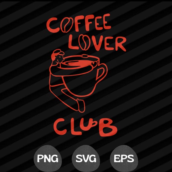 Coffee Lover Club PNG SVG EPS, Trendy Retro Coffee Graphic, Coffee Lover Png, Sassy Iced Coffee Png