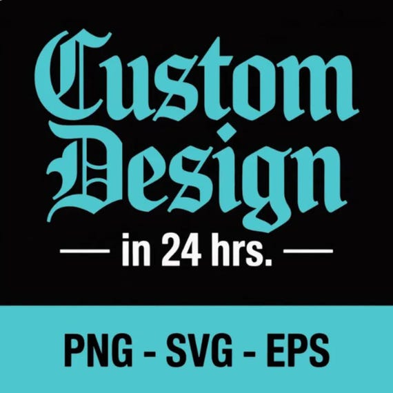 Custom Digital Design Personalized Artwork PNG SVG EPS
