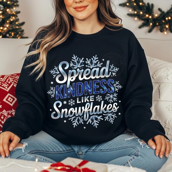 Spread Kindness Like Snowflakes Winter Quote PNG SVG EPS Christmas Kindness Design